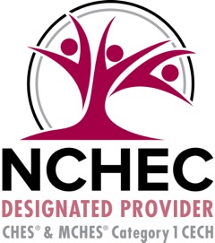 NCHEC Designated provider. CHES and MCHES category 1CECH